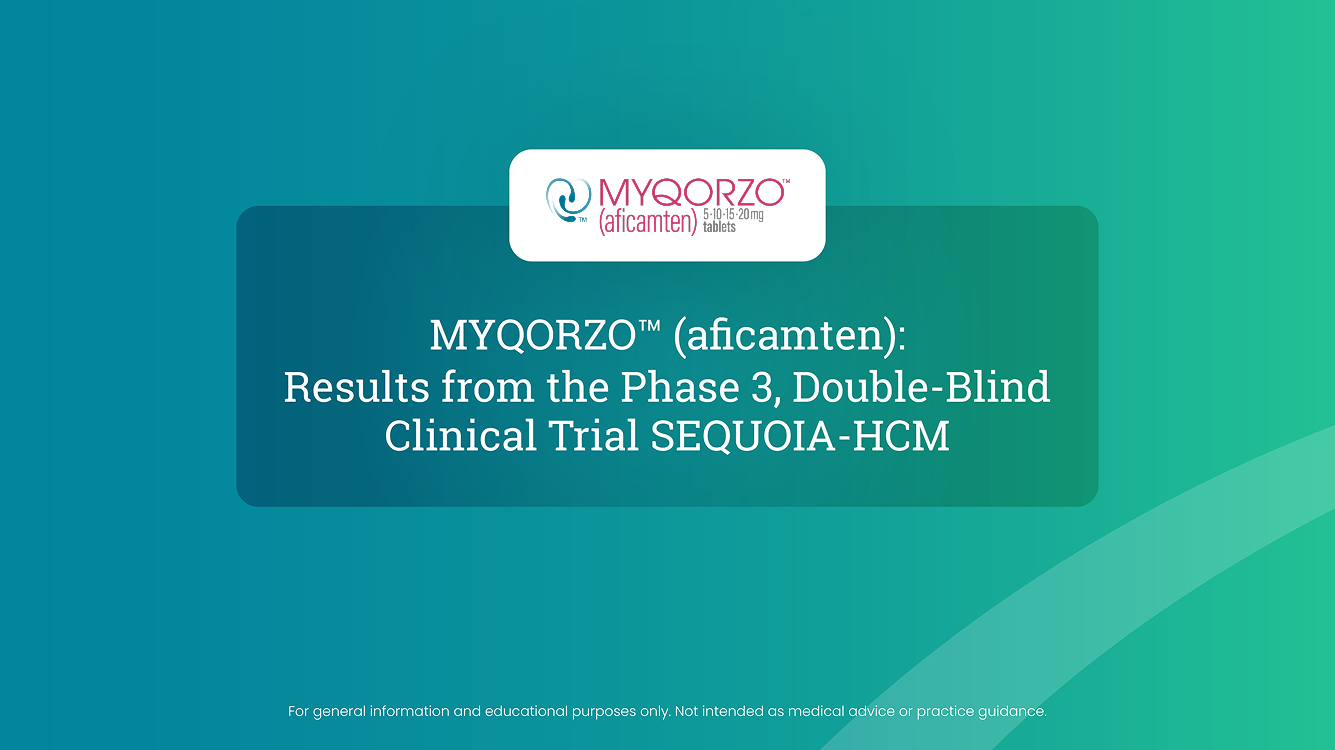 Thumbnail for video: MYQORZO™ (aficamten): Results from the Phase 3, Double-Blind Clinical Trial SEQUOIA-HCM